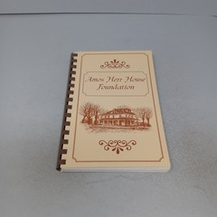 Amos Herr House Foundation Landisville PA 2001 Morris Press Cookbook Paperback