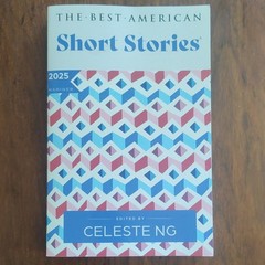 The Best American Short Stories 2025 Celeste Ng Nicole A. Lamy Trade PB