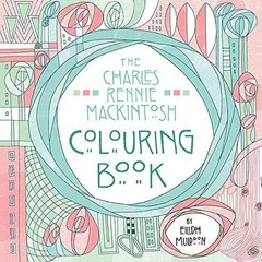 The Charles Rennie Mackintosh Colouring Book (Birlinn Colouring Books) – pap…
