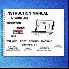 THOMPSON PW-301 Walking Foot Sewing Machine User Manual SPIRAL FIXED, FRONT & BA