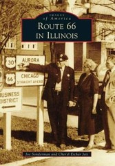 Route 66 in Illinois (Images of America) – Paperback By Sonderman, Joe – GOOD