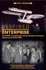 Inspired Enterprise: How NASA, the …, Glen E. Swanson