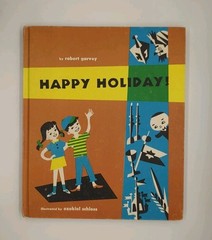 Happy Holiday! by Robert Garvey (1953, KTAV Publishing House)