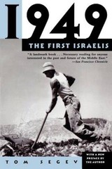 1949: The First Israelis – Paperback By Segev, Tom – GOOD