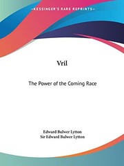 VRIL: THE POWER OF THE COMING RACE By Edward Lytton **BRAND NEW**