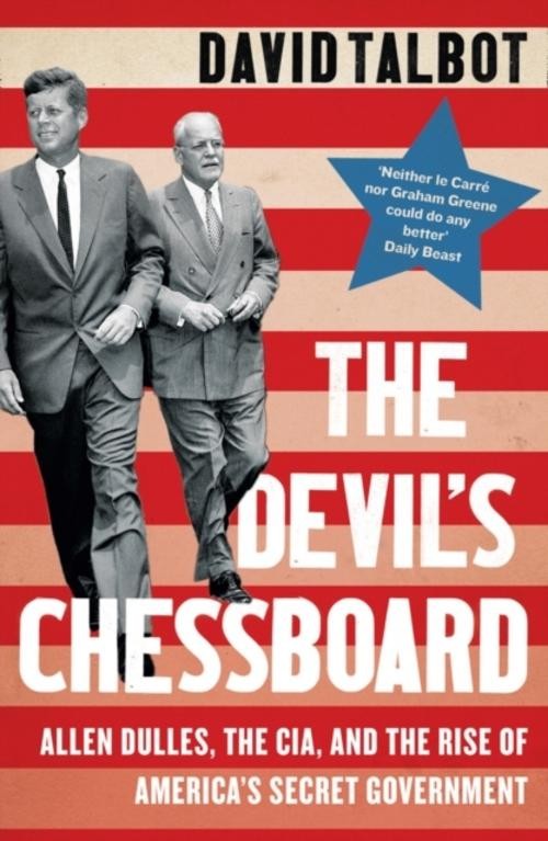 David Talbot / The Devil’s Chessboard / 9780008159689