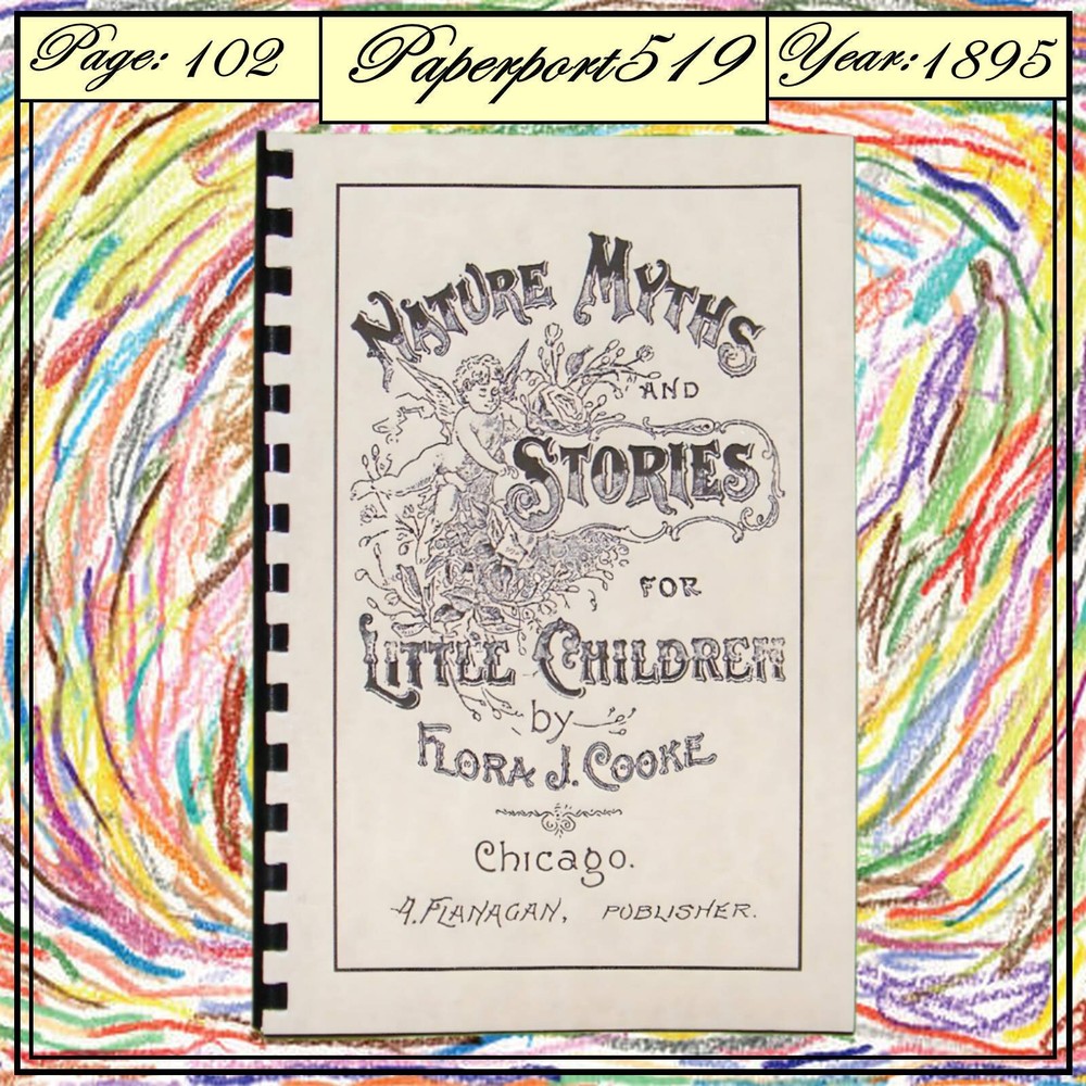 1895 Nature Myths and Stories for Little Children 102 Pages