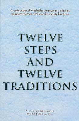 Twelve Steps and Twelve Traditions Trade Edition by Anonymous