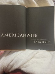 American Wife: A Memoir of Love, War, Faith, and Renewal by Kyle, Taya, DeFelic
