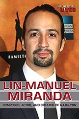 Lin-Manuel Miranda : Composer, Actor, and Creator of Hamilton Kat