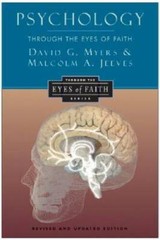 Psychology Through the Eyes of Faith – Paperback By Myers, David G., PhD – GOOD