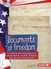 Documents of Freedom: A Look at the Declaration of Independence, the – VERY GOOD