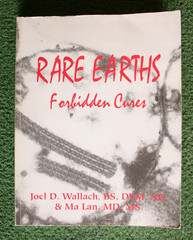 “Rare Earths: Forbidden Cures” Ma Lan & Joel Wallach 1996 7th Printing