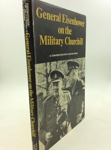 General Eisenhower on the mili – GOOD