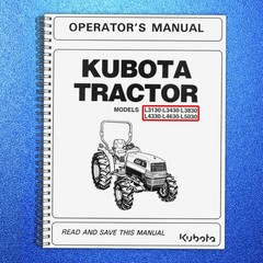 KUBOTA L3130 L3430 L3830 L4330 L4630 L5030 OPERATORS MANUAL – LOOP BOUND, COVERS