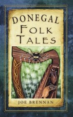 Donegal Folk Tales, Paperback by Brennan, Joe, Like New Used, Free shipping i…