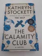 The Calamity Club A Novel by Kathryn Stockett PB ARC 5/2026