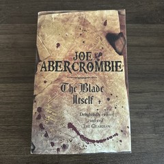 The Blade Itself Joe Abercrombie Gollancz UK Printing First Law Trilogy PB
