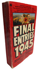 Final Entries, 1945: The Diaries of Joseph Goebbels – Hugh R. Trevor-Roper PB
