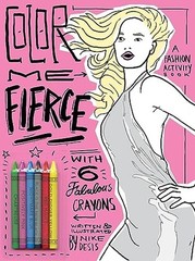 Color Me Fierce: An Activity – VERY GOOD