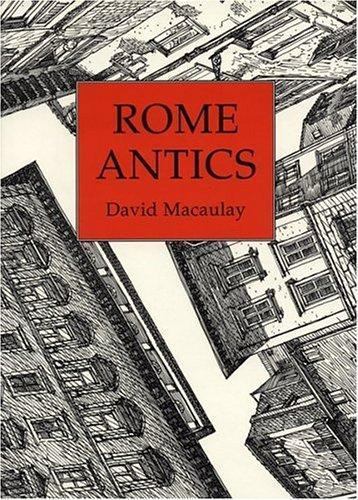 Rome Antics by David Macaulay