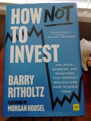 Barry Ritholtz How NOT to Invest HC/BJ 2025 Harriman House