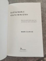 Sustainable Youth Ministry – Mark DeVries