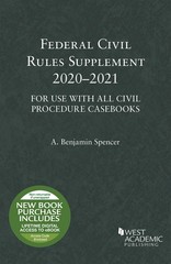 Federal Civil Rules Supplement, 2020-2021, For Use with All Civil Procedure …