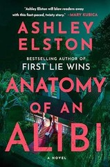 Anatomy of an Alibi: A Novel – Hardcover, by Elston Ashley – Very Good b