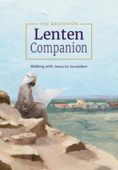 The Ascension Lenten Companion:: Walking with Jesus to Jerusalem – VERY GOOD