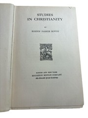 Studies in Christianity by Borden Parker Bowne 1909 Fourth Hardcover Impression