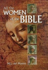 All the Women of the Bible by M del Mastro: New
