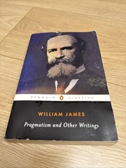 Pragmatism and Other Writings (Penguin Classics) – Paperback – GOOD