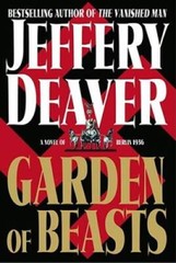Garden of Beasts: A Novel of Berlin 1936 – Hardcover By Deaver, Jeffery – GOOD
