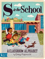 S Is for School: A Classroom Alphabet (Alphabet Primers), , Excellent Book
