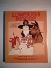 Lowbush Moose Gordon R. Nelson, Val Paul Taylor (Illustrator)(1978)