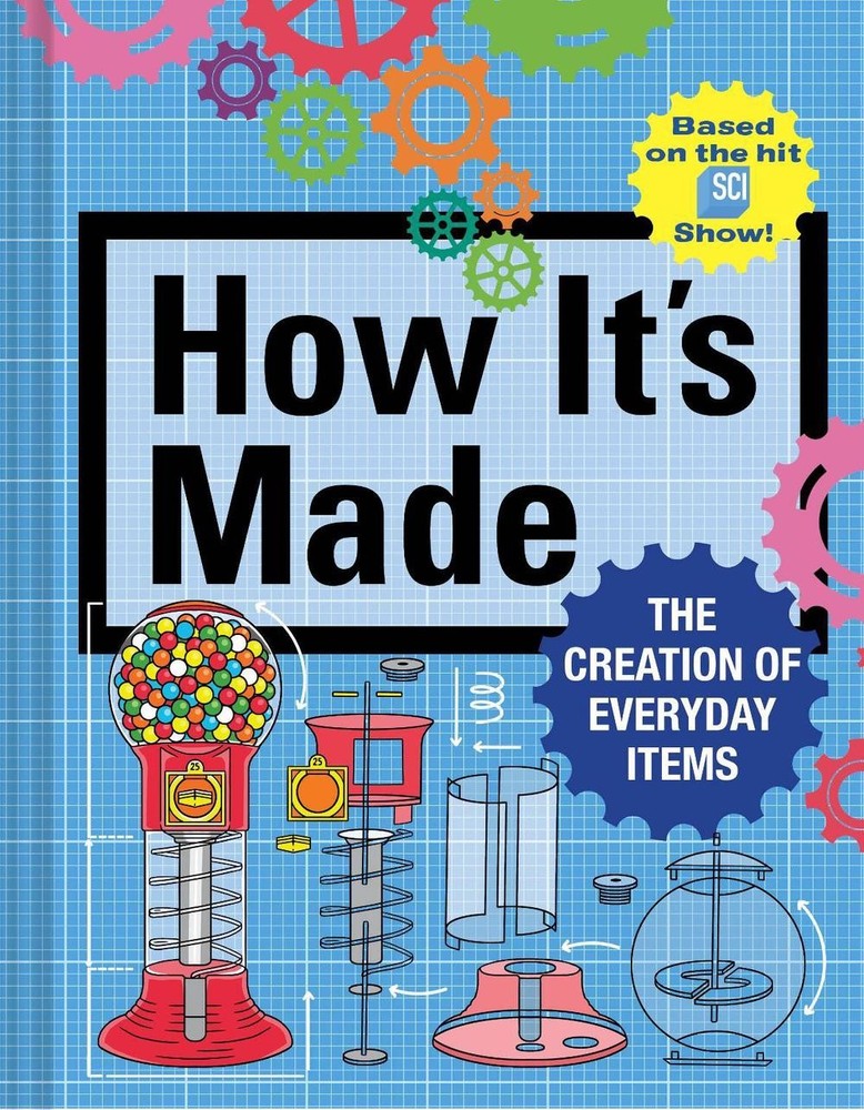 How It’s Made: The Creation of Everyday Items by Thomas Gerencer (English) Hardc
