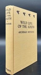 Wild Life of the South. Archibald Rutledge. Stokes 1935. 1st Ed. – 2nd Printing