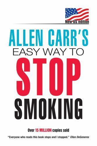 Allen Carr’s Easy Way to Stop Smoking: New Us Edition: Over 20 Million Copies…