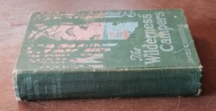 The Wilderness Campers by James C. Hodgins 1921 Canadian 265 pages Hardcover