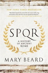 S. P. Q. R. : A History of Ancient Rome by Mary Beard (2016, Trade Paperback)