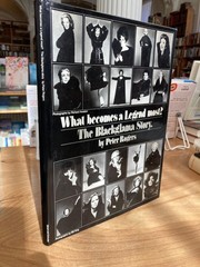 What Becomes a Legend Most? The Blackglama Story Peter Rogers|Bill King|Erla…