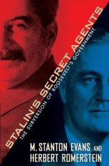 Stalin’s Secret Agents: The Subversion of Roosevelt’s Government