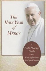 The Holy Year of Mercy: A Faith-Sharing Gui- paperback, 159325282X, Francis, new