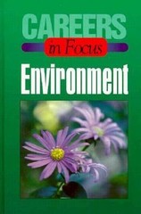 Careers in Focus : Environment J. G. Ferguson Publishing Company