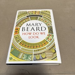 How Do We Look Mary Beard 2018 First American Edition Signed History WW Norton
