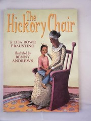 The Hickory Chair by Lisa Rowe Fraustino