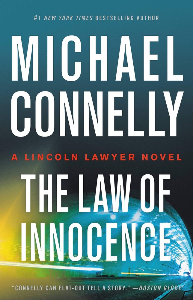 Law of Innocence (A Lincoln Lawyer Novel, 6) – hardcover Connelly, Michael