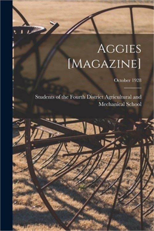 Aggies [magazine]; October 1928 (Paperback or Softback)