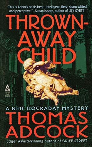 Thrown Away Child (Neil Hockaday Mystery), Adc*ck 9781476763019 Free Shipping-,
